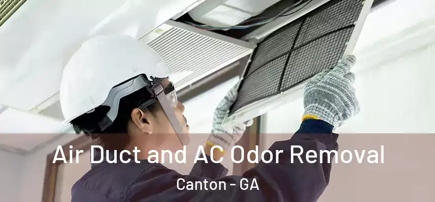 Air Duct and AC Odor Removal Canton - GA